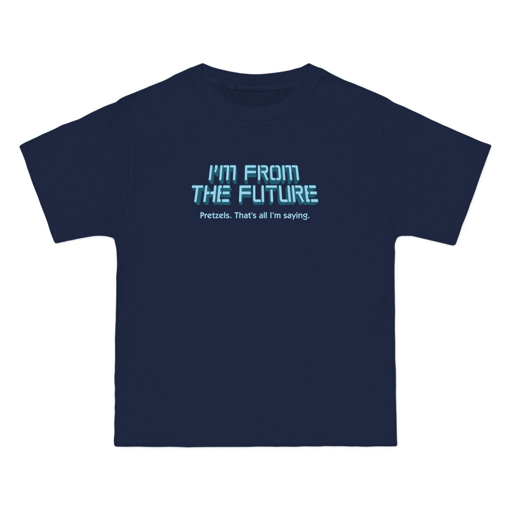 I'm From The Future - Pretzels. That's All I'm Saying. - Men's Heavyweight T-Shirt
