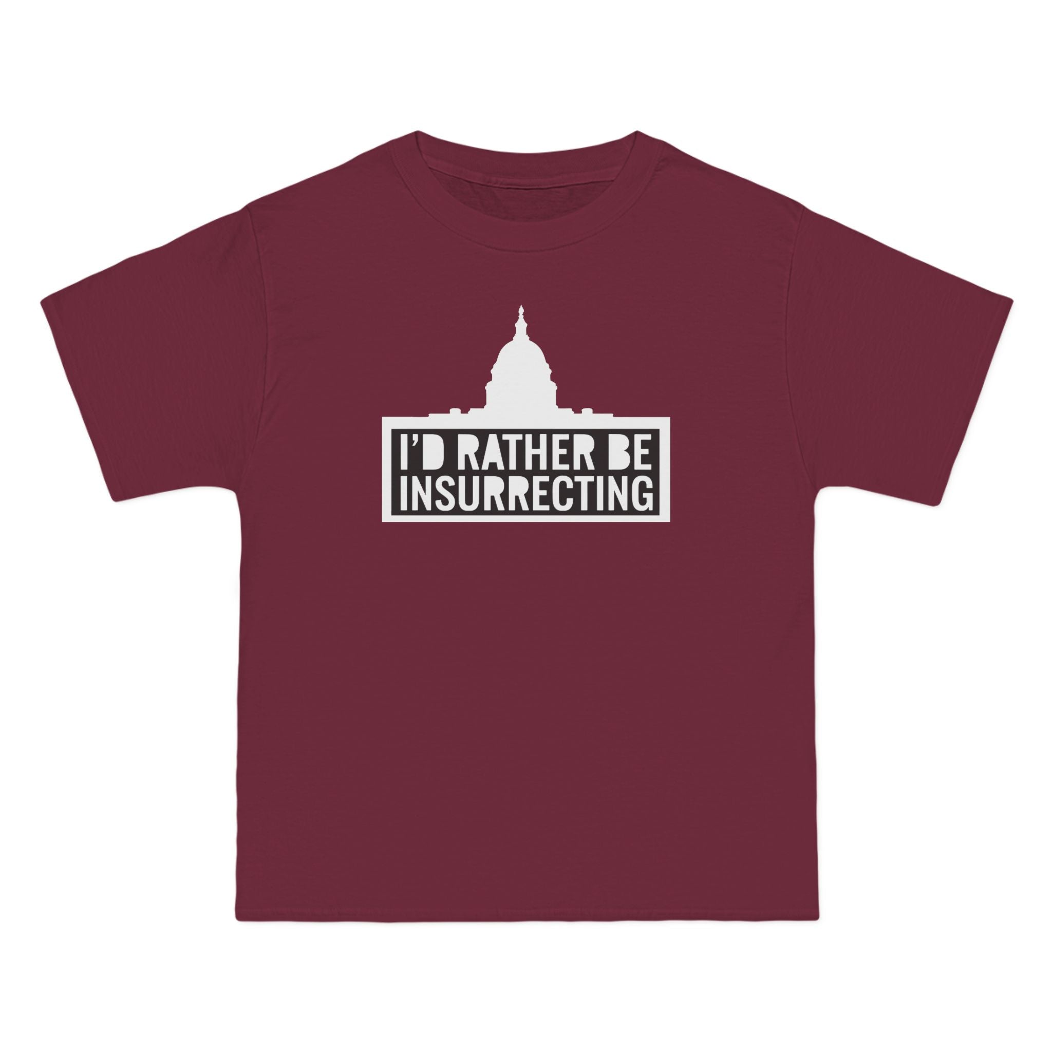 I'd Rather Be Insurrecting - Men's Heavyweight T-Shirt