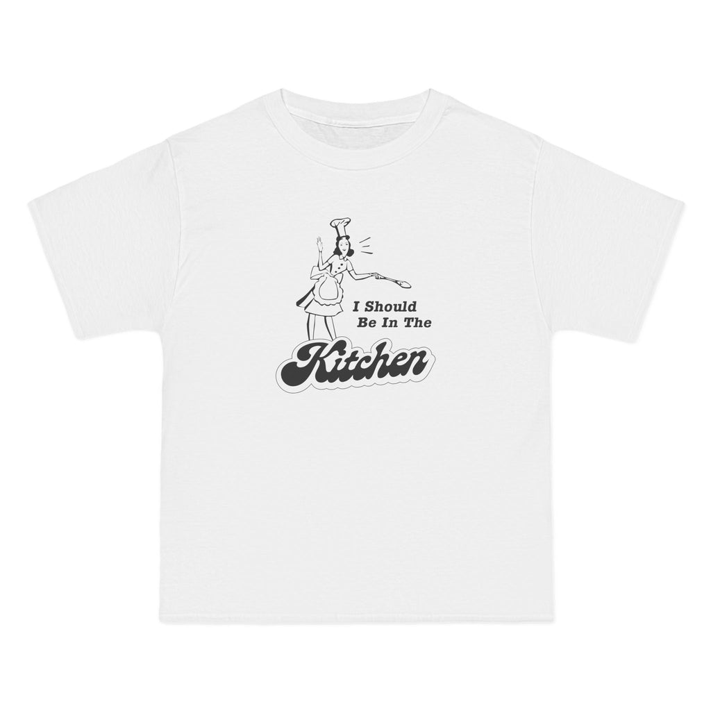 I Should Be In The Kitchen - Men's Heavyweight T-Shirt