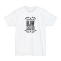 I'm The One You Gotta Blow To Get A Drink Around Here - Men's Tall T-Shirt