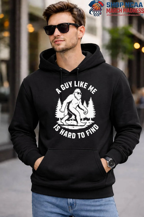 A Guy Like Me Is Hard To Find Bigfoot Shirt Bigfoot 2026
