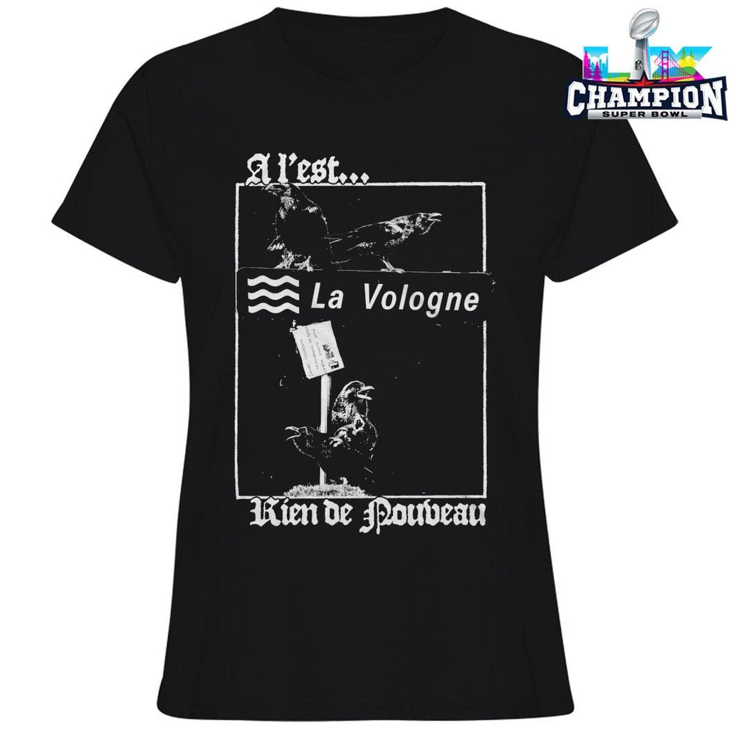 A L’est La Vologne Rien De Nouveau Shirt