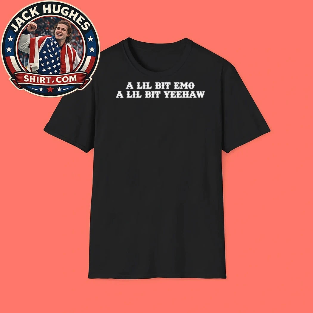 A Lil Bit Emo A Lil Bit Yeehaw 2026 T-Shirt