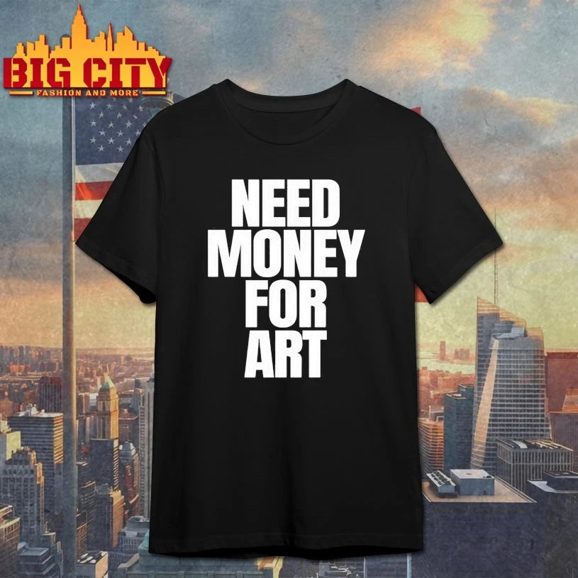 A-Reece Need Money For Art shirt