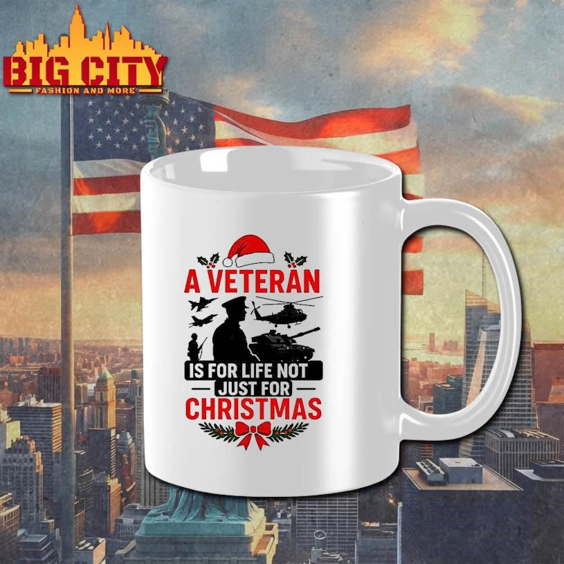 A Veteran Is For Life Not Just For Christma Meme Shirt