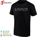 A moving man will meet his luck shirt