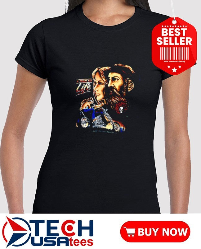 A way of life shirt