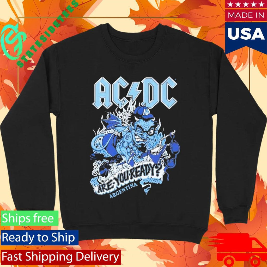 AC DC Merch Argentina PWR Up World Tour 2026 At Estadio River Plate In Buenos Aires Argentina On 23 27 31 March 2026 Are You Ready Argentina Shirt