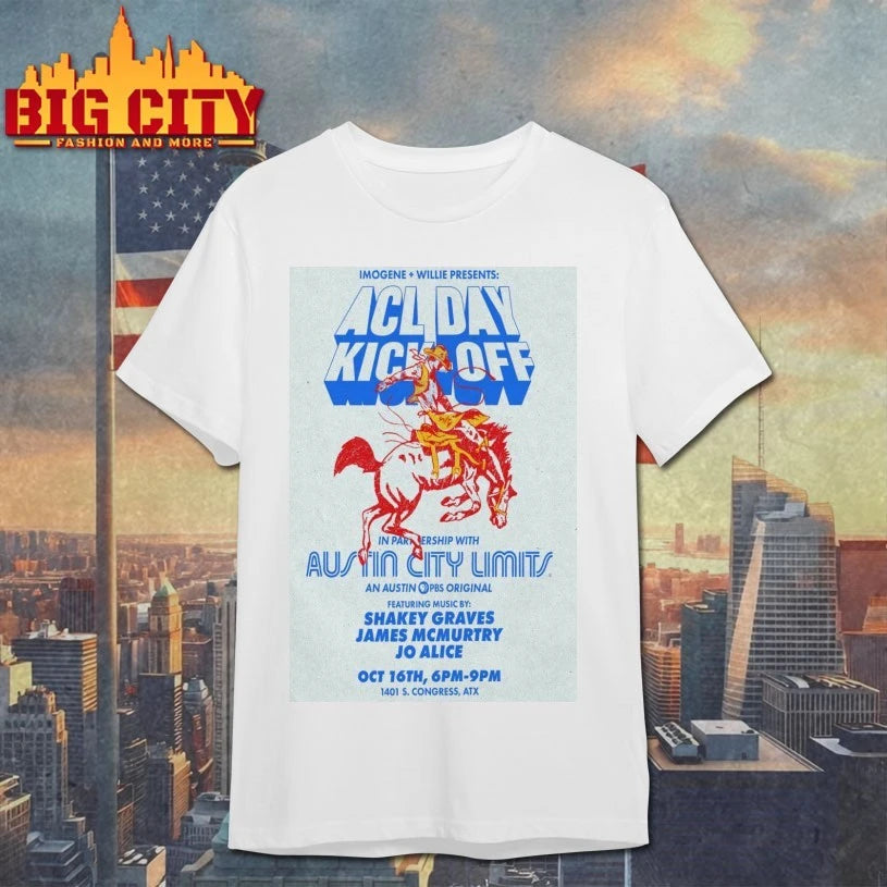 ACL Day Kick Off October 16 2025 Imogene, Willie Texas Poster shirt