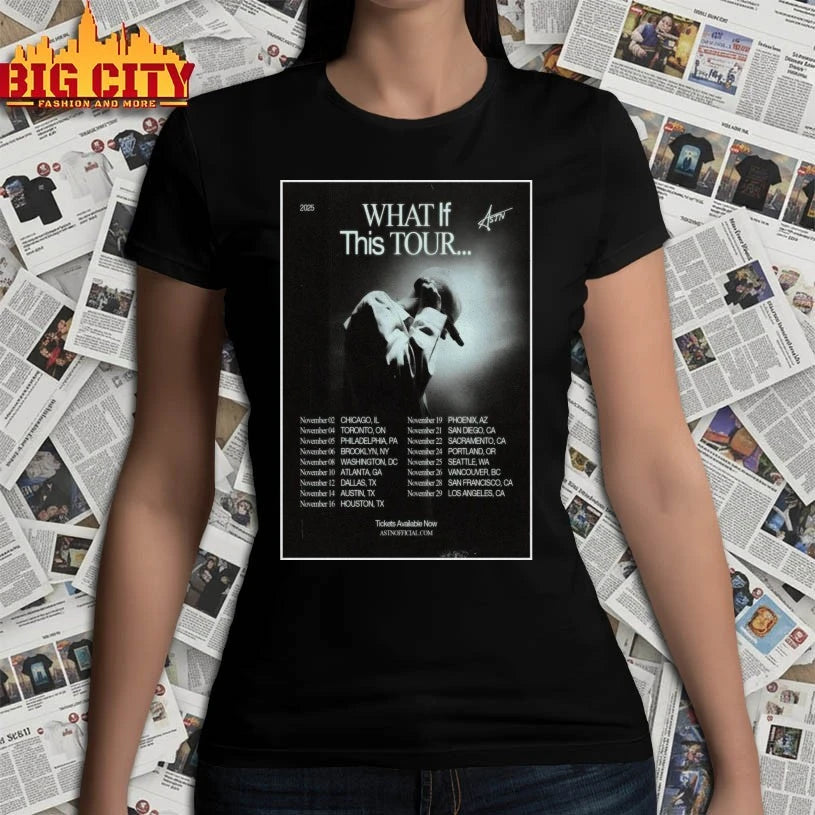 ASTN What If This 2025 Tour Poster Shirts