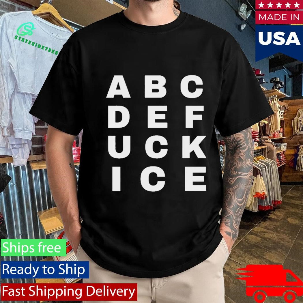Abcdefuckice Shirt