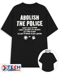 Abolish the Police I don’t talk to cops I don’t consent to a search shirt