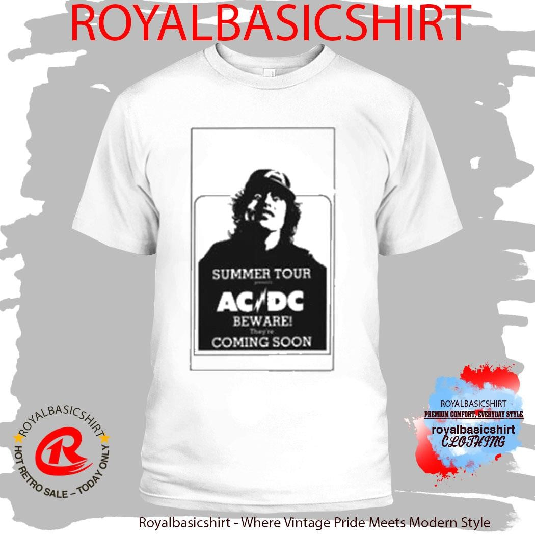 Acdc Beware Summer Tour Coming Soon T-Shirt
