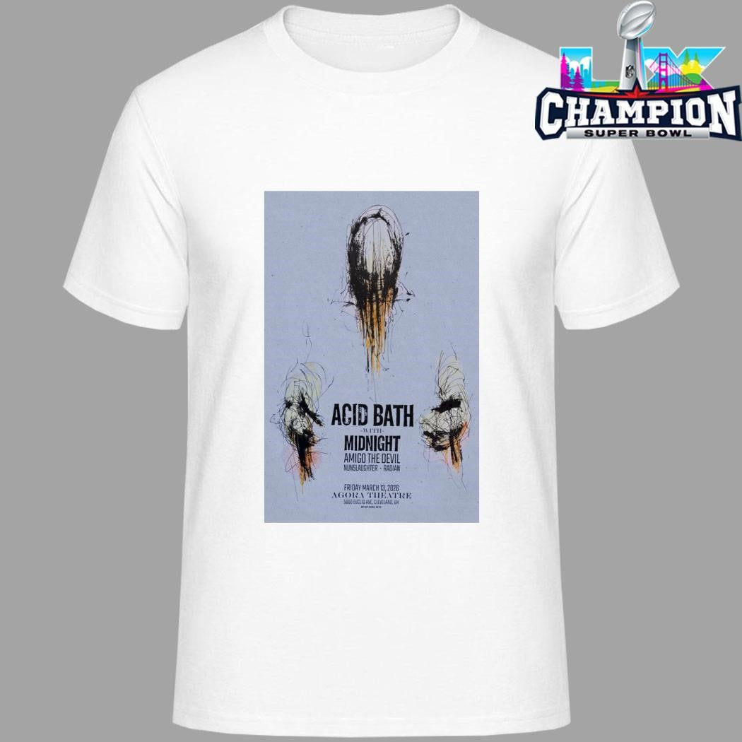 Acid Bath Cleveland Oh March 13 2026 Agora Theatre Tour Shirt