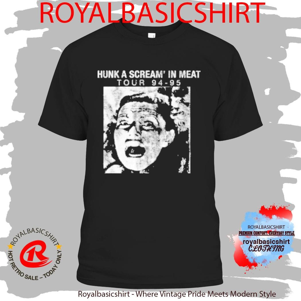 Acid Bath Hunka Screamin Meat Shirt