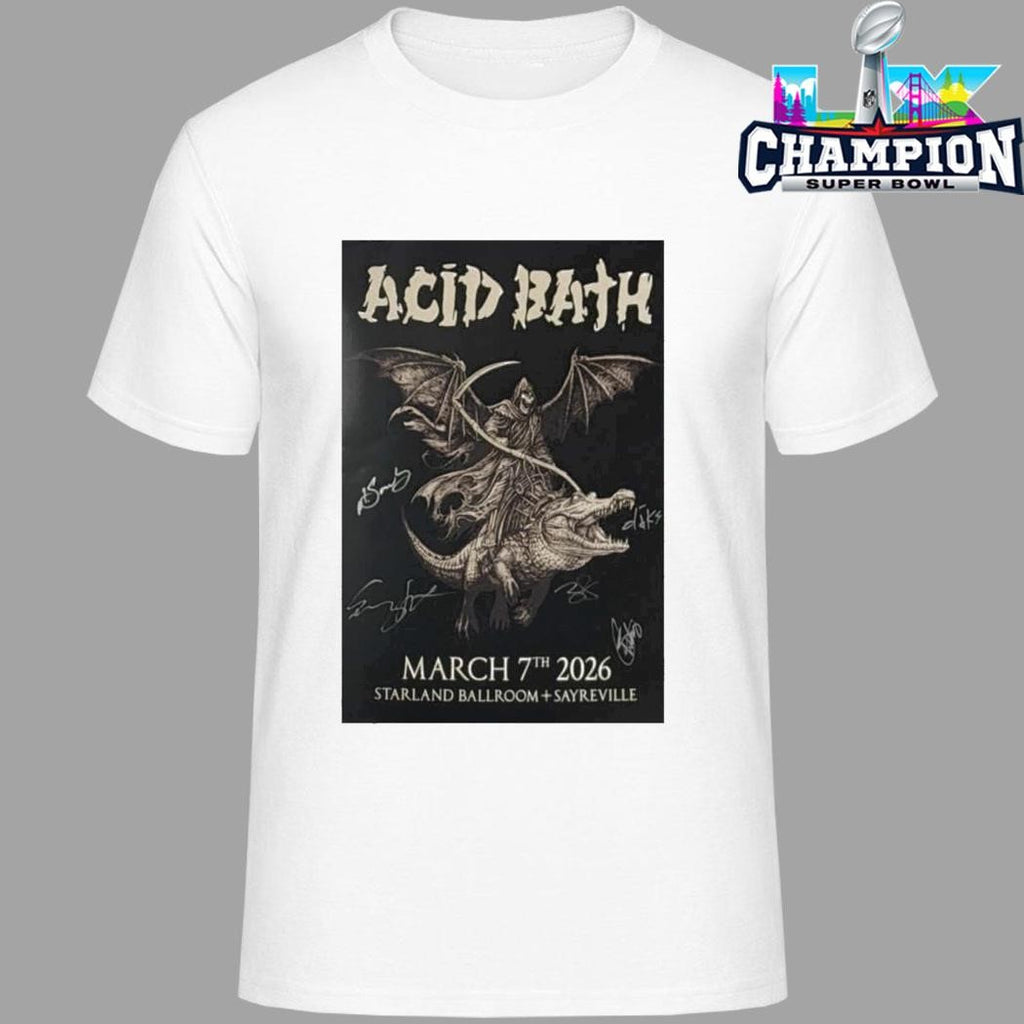 Acid Bath Starland Ballroom Mar 7 2026 Shirt
