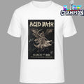 Acid Bath Starland Ballroom Mar 7 2026 Shirt