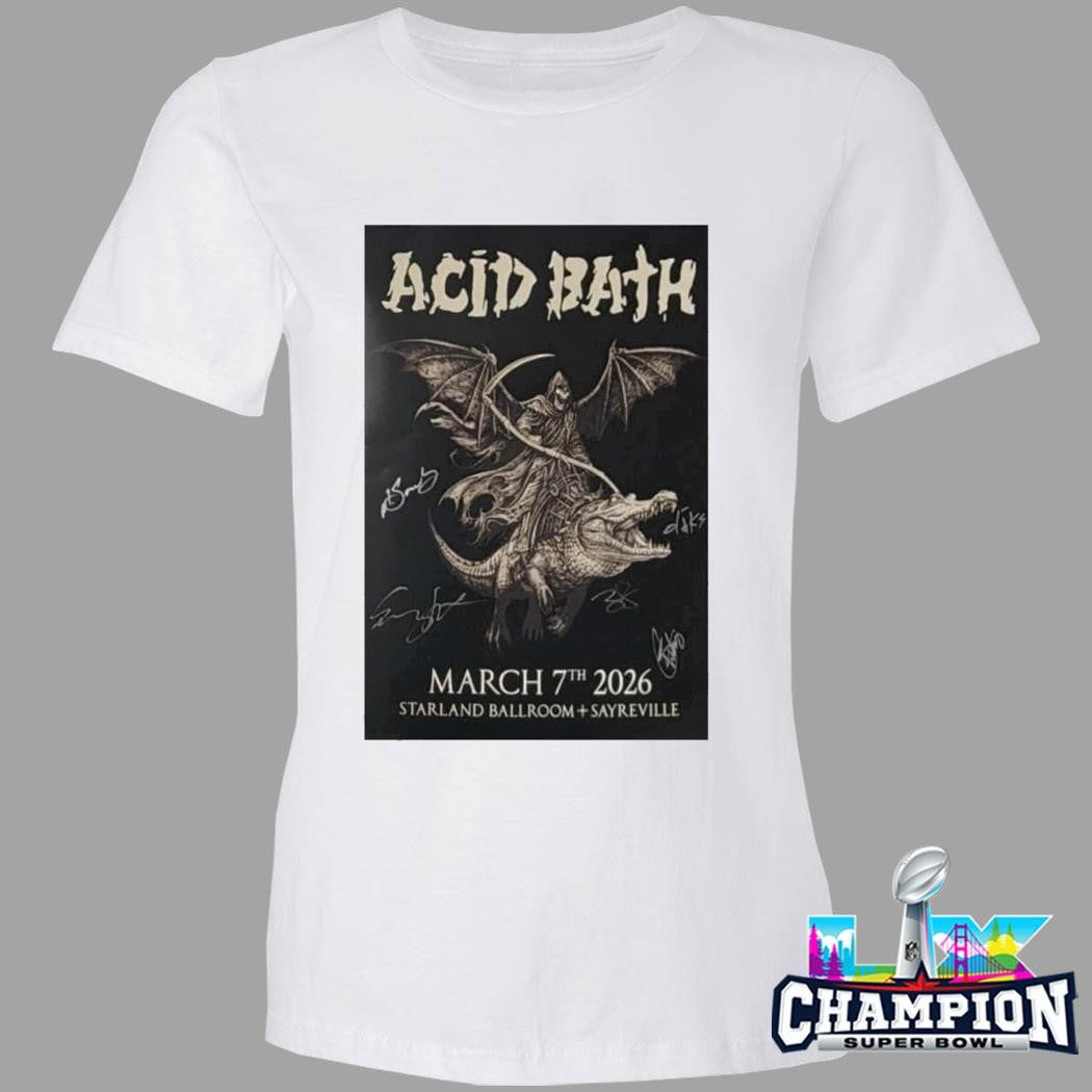 Acid Bath Starland Ballroom Mar 7 2026 Shirt
