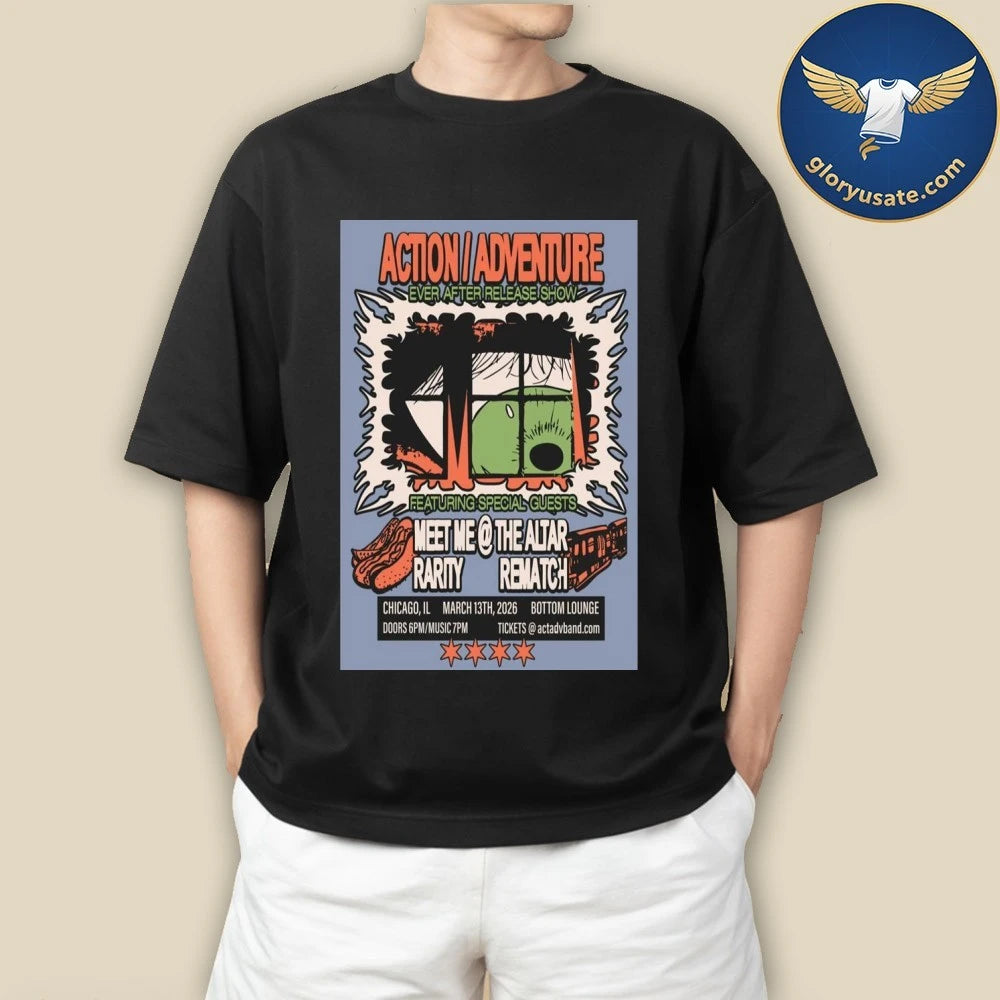 Action Adventure Chicago, IL March 13 2026 Concert Poster Shirt