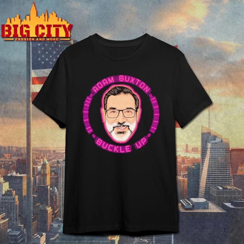 Adam Buxton Buckle Up Shirt