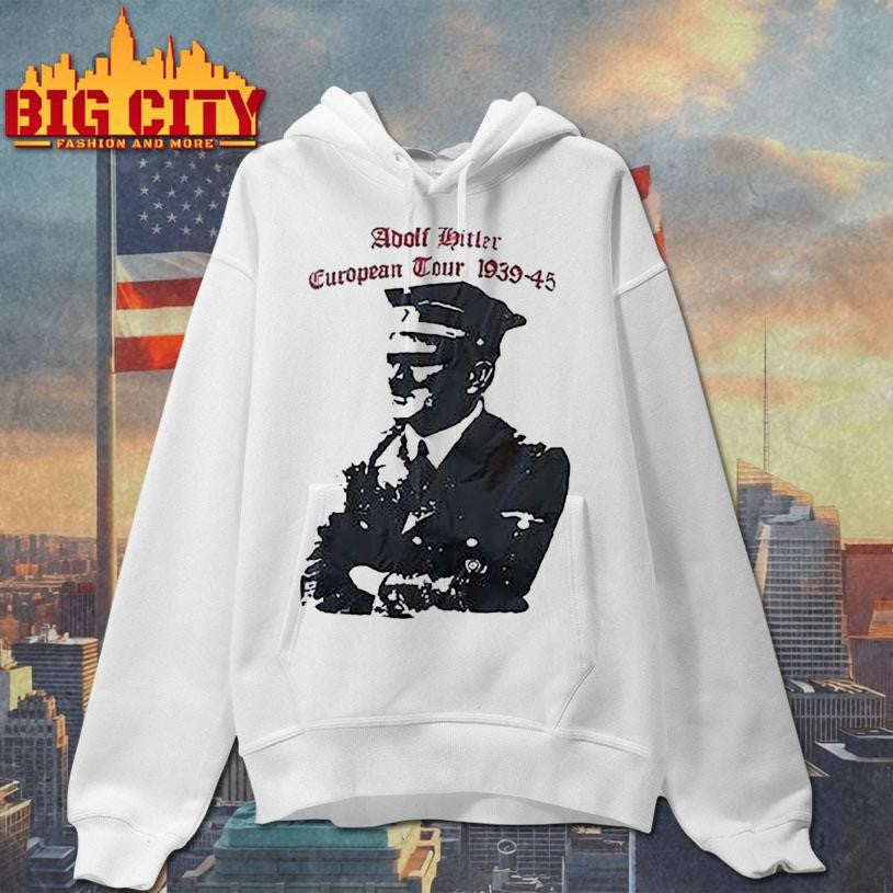Adolf Hitler European Tour 1939 1945 Dates Shirt