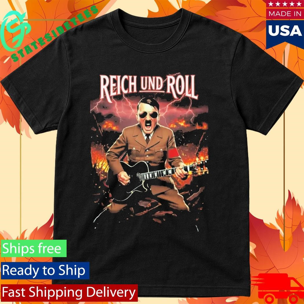 Adolf Hitler Reich Und Roll Shirt