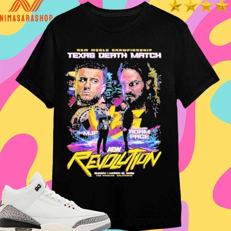 Aew World Championship Texas Death Match MIF Vs Hangman Adam Page Aew Revolution 2026 Matchup Shirts