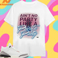 Ain’t No Party Like A Private Party Shirts