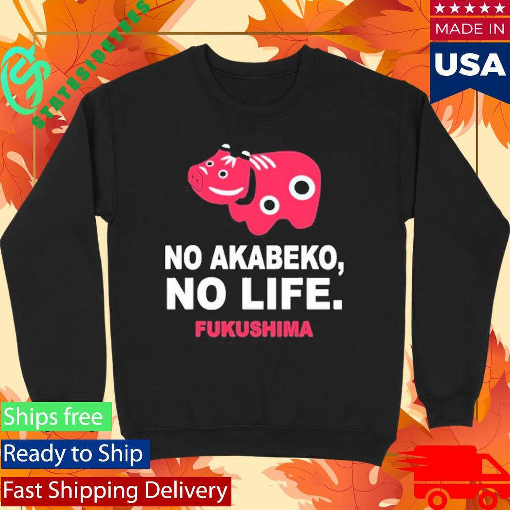 Aizu Story No Akabeko No Life Fukushima Shirt