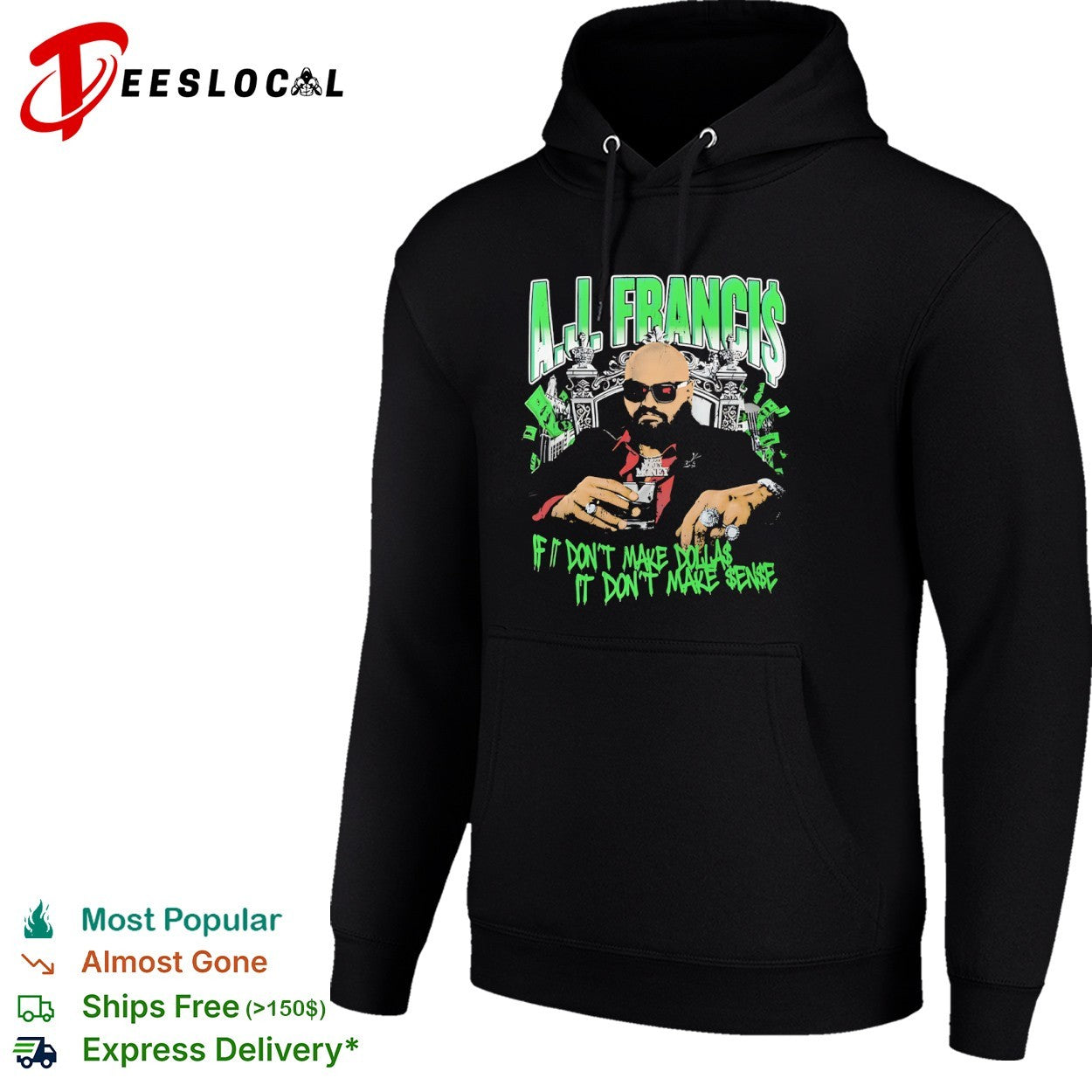 Aj Francis If It Don’t Make Dollas It Don’t Make Sense Professional Wrestling Shirt