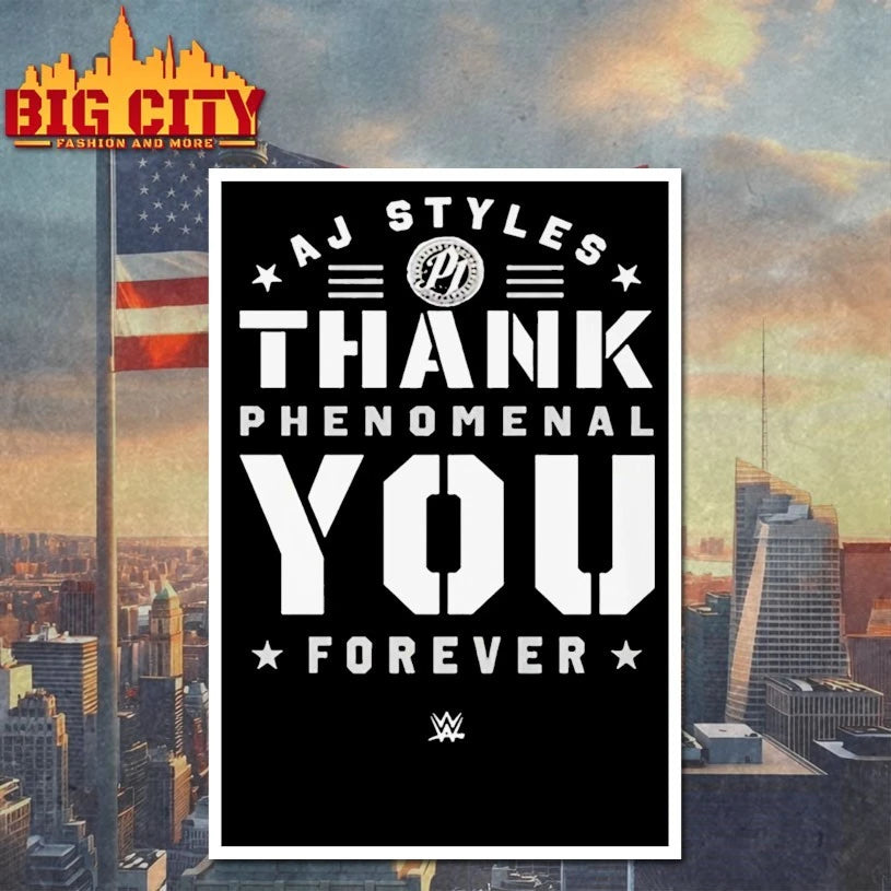 Aj Styles Thank You Phenomenal Forever t-shirt