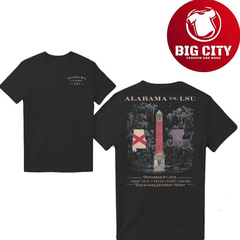 Alabama vs. LSU Saban Field Nov 8 2025 Two Sided Shirt