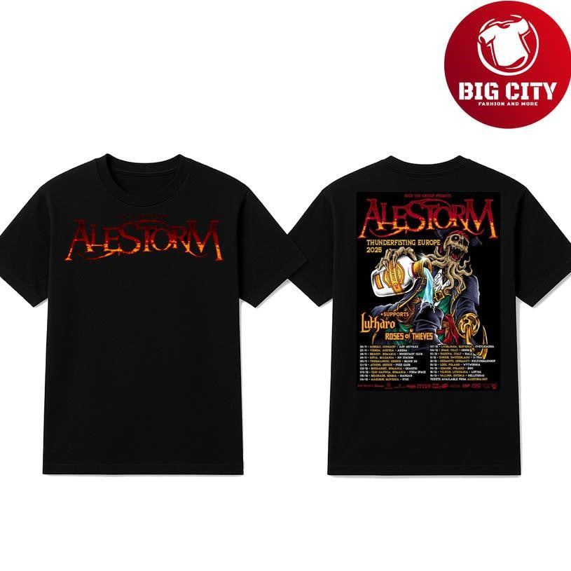 Alestorm Thunderfisting Europe Dates List For November And December With Roses of Thieves And Lutharo 2025 Two Sided Shirt