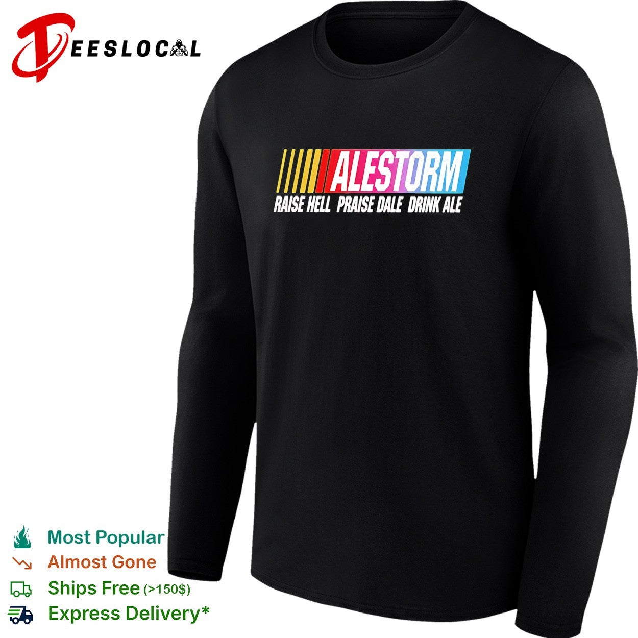 Alestorm raise hell praise Dale drink ale shirt