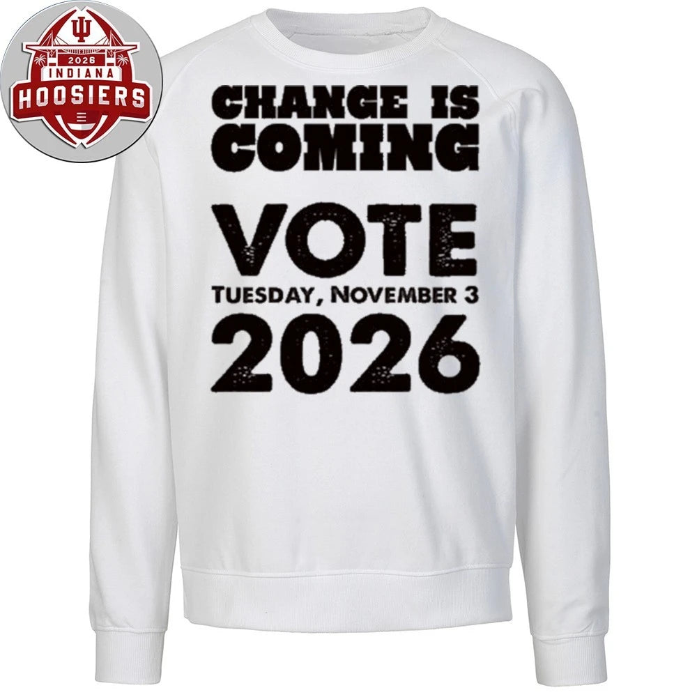 Alex Jeffery Pretti Change Is Coming Vote Tuesday November 3 2026 Hoodie T-Shirt