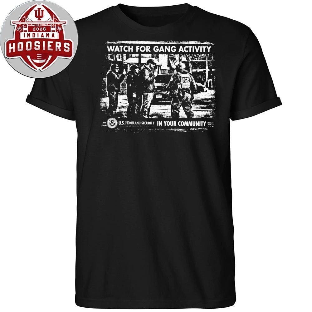 Alex Pretti Watch For Gang Activity US Homeland Security In Your Community Shirt