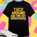 Alex Tuch Around And Find Out 89 Shirts