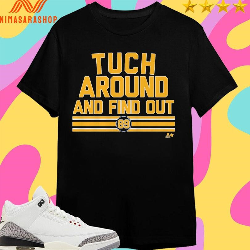 Alex Tuch Around And Find Out 89 Shirts