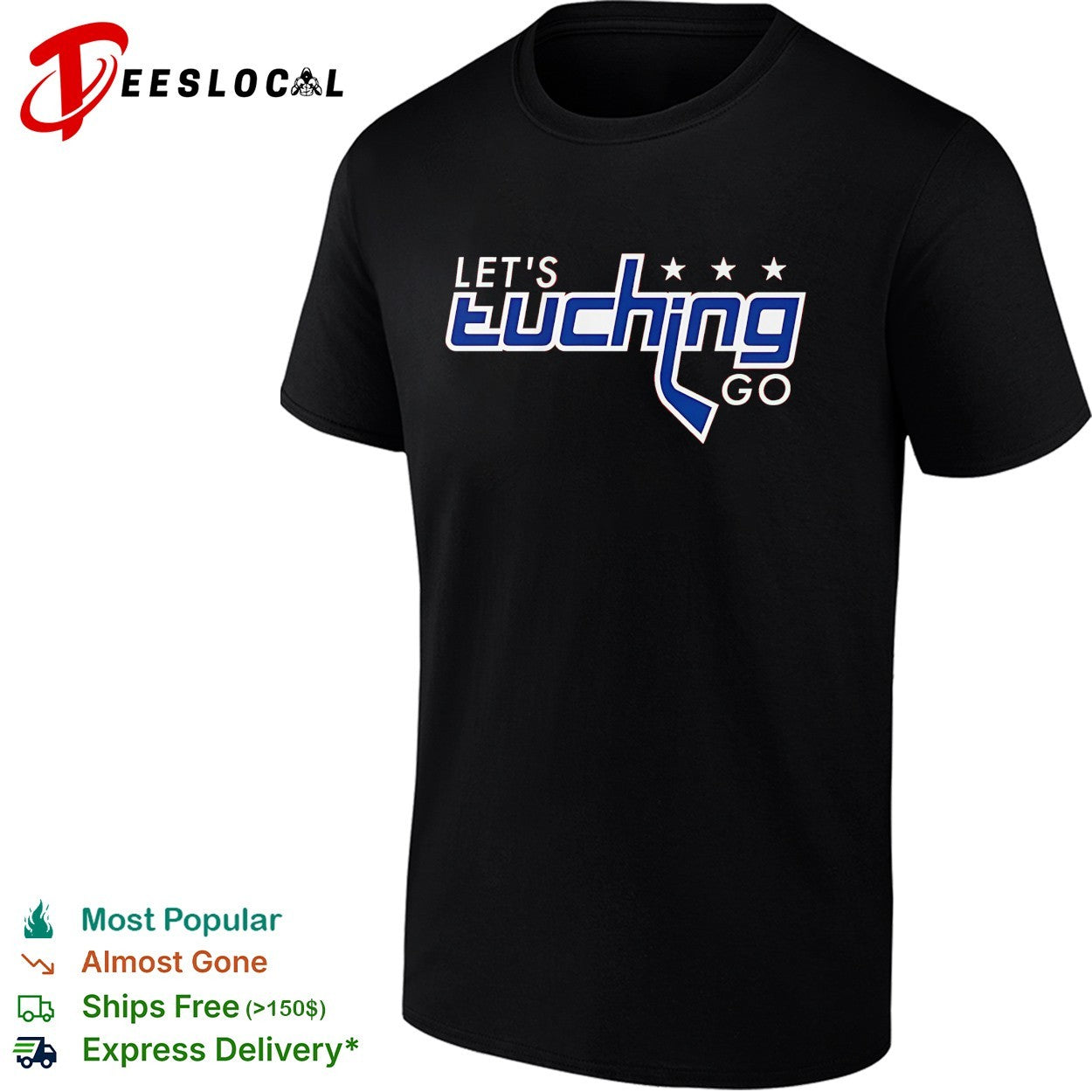 Alex Tuch Let’s Tuching Go Washington Capitals Hockey shirt