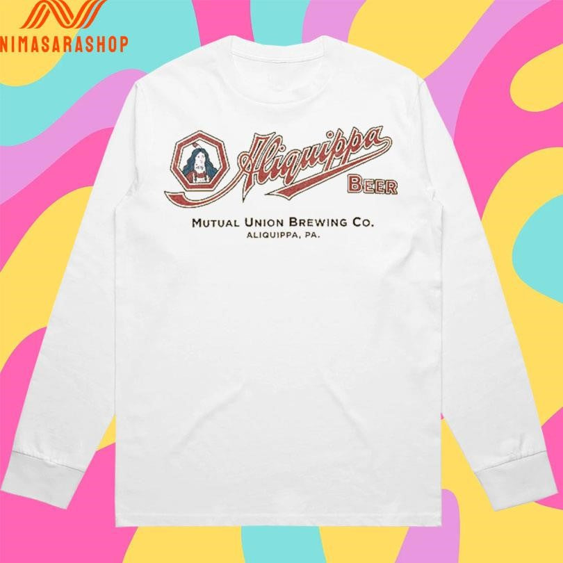 Aliquippa Beer Mutual Union Brewing Co Aliquippa Pa Shirts