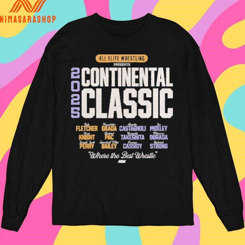 All Elite Wrestling Presents Continental Classic 2025 Where The Best Wrestle Shirts