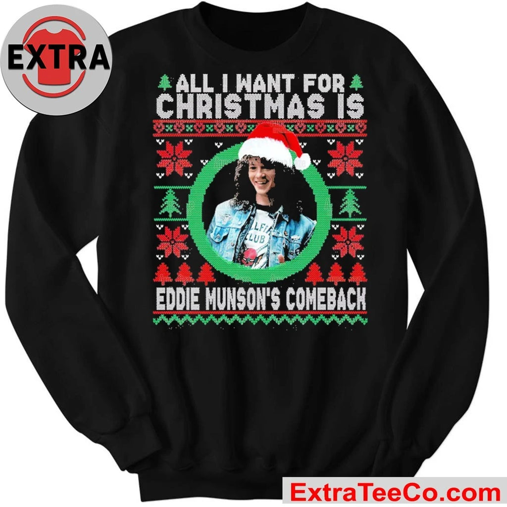 All I Want For Christmas Is Eddie’s Comeback Shirt