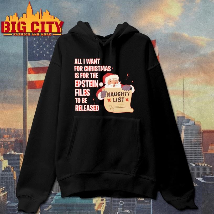 All I Want For Christmas Is For The Epstein Files Shirt