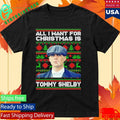 All I Want For Christmas Is Tommy Shelby Peaky Blinders Christmas Shirt