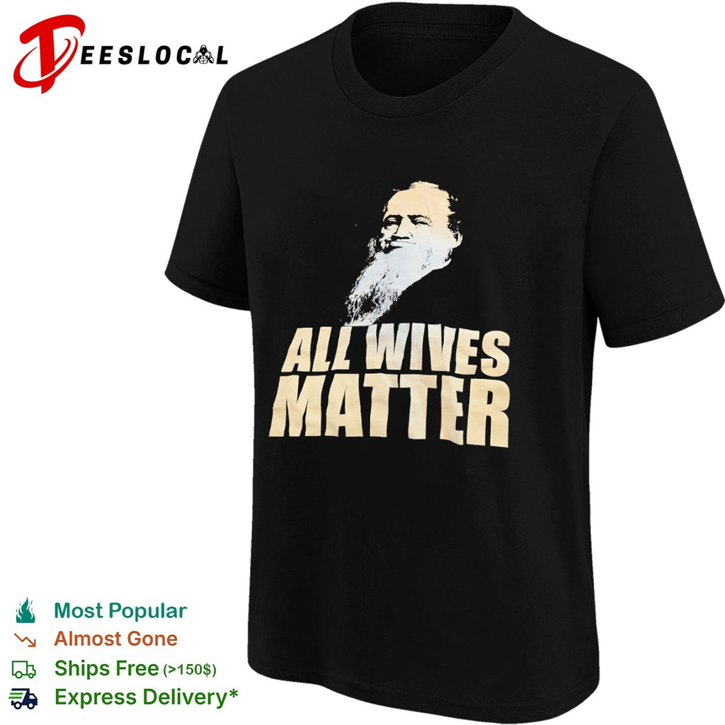 All wives matter vintage portrait graphic shirt