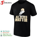 All wives matter vintage portrait graphic shirt