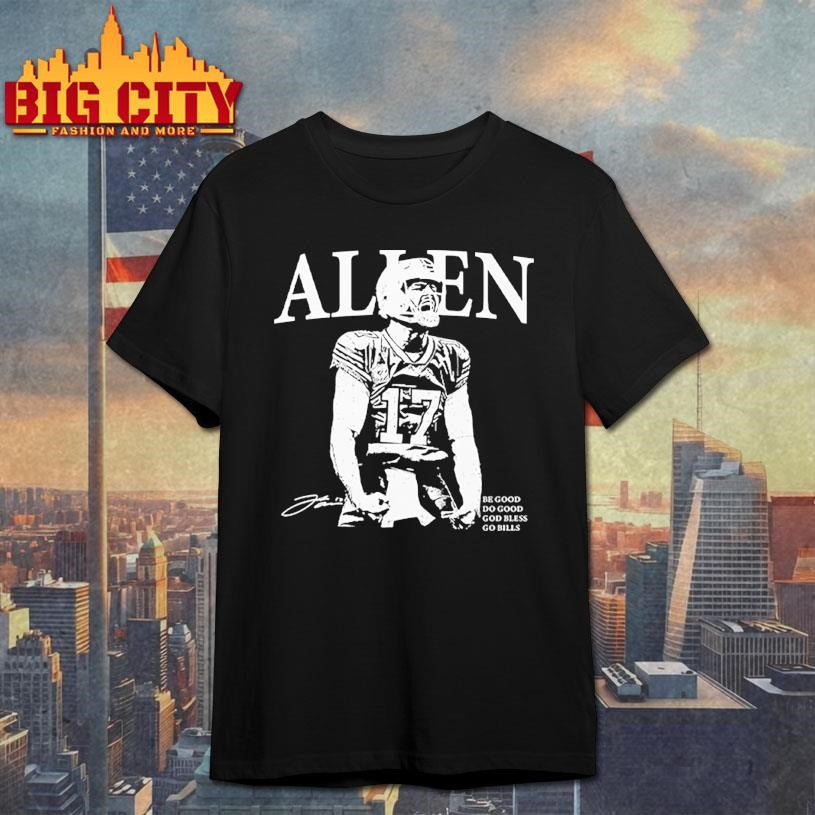 Allen Be Good Do Good God Bless Go Bills Shirt