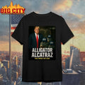 Alligator Alcatraz Make America Safe Again Shirt
