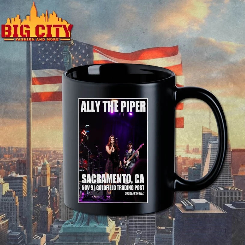 Ally The Piper November 9 2025 Sacramento, CA Poster shirt