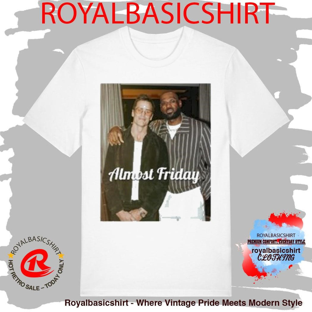 Almost Friday Brady &amp; Bron Shirt